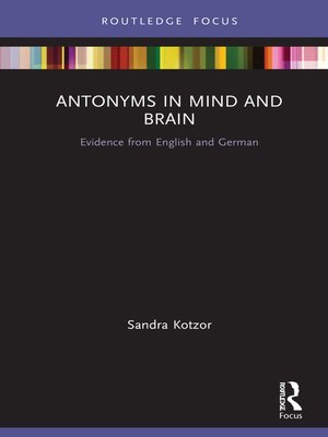 cover image of Antonyms in Mind and Brain